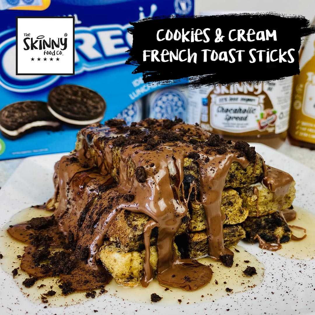 Cookies & Cream French Toast Sticks - theskinnyfoodco