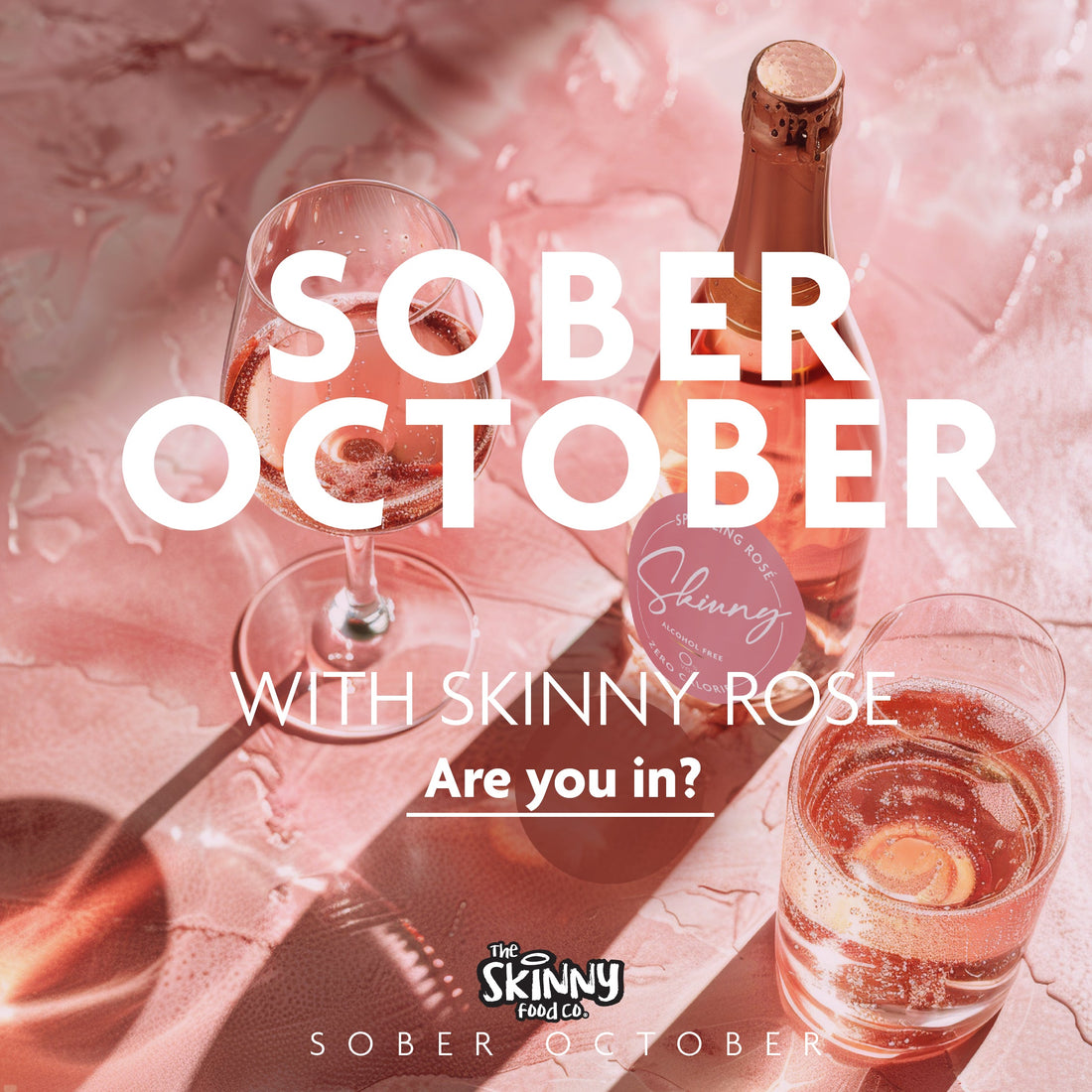 Enjoy a Sparkling Sober October with The Skinny Food Co.’s Alcohol-Free Rosé Wine - theskinnyfoodco